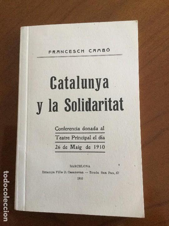 Libros de segunda mano: Catalunya y la Solidaritat. Francesch Camb&oacute;. - Foto 1