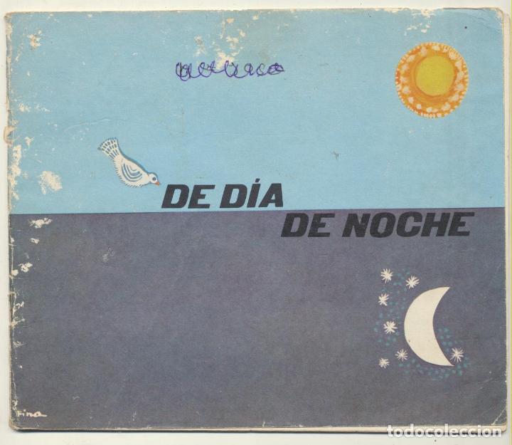 Libros de segunda mano: De D&iacute;a, De Noche. Ediciones la Galera   1977. - Foto 1