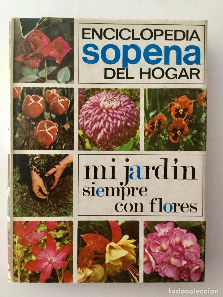 Libros de segunda mano: Mi jard&iacute;n siempre con flores. Sopena. NUEVO - Foto 1