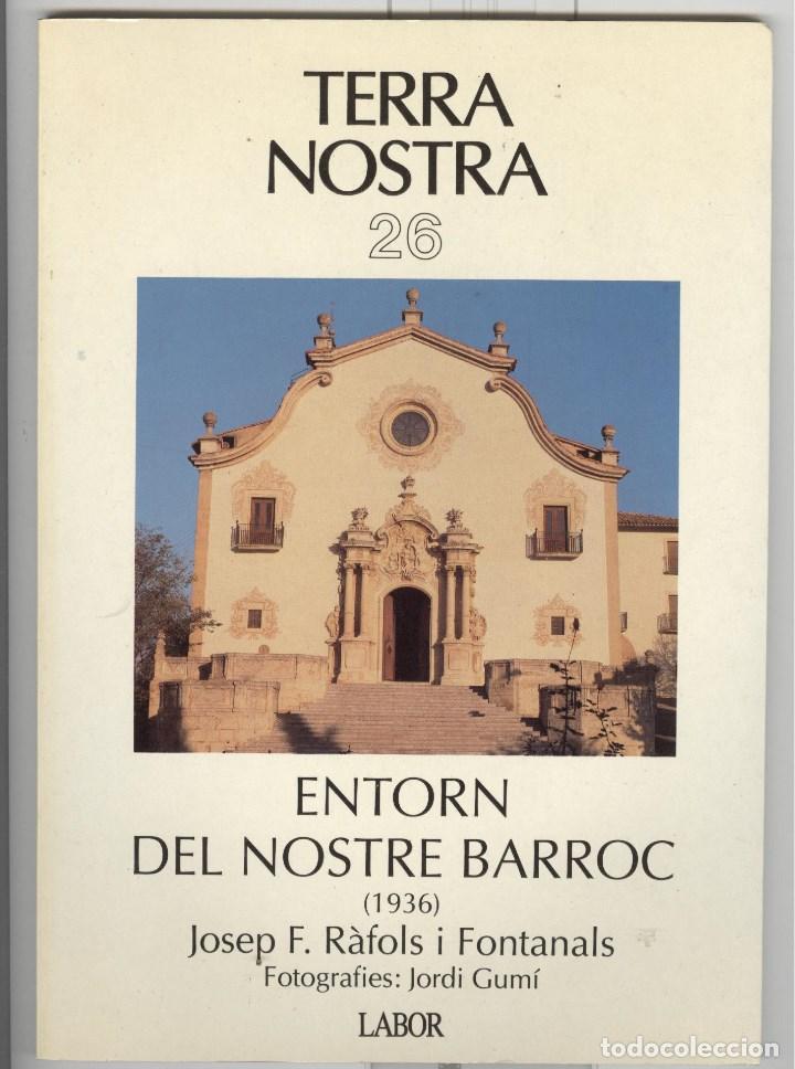 Libros de segunda mano: J.F. R&agrave;fols. Entorn el nostre barroc (1936). ed. labor 1992.