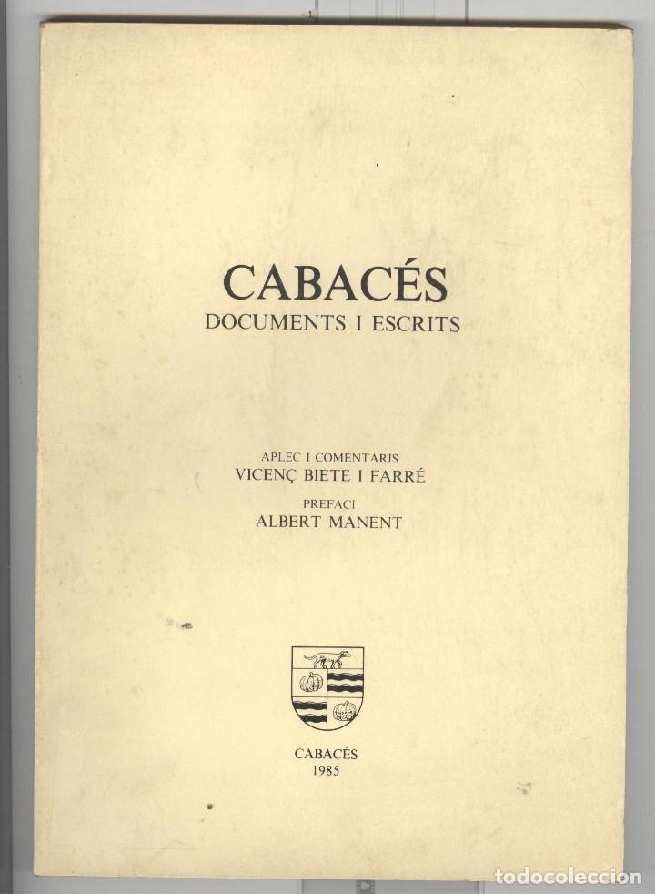 Libros de segunda mano: Cabac&eacute;s. Documents i escrits. 1985. - Foto 1