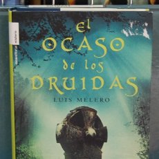 Libri di seconda mano: EL OCASO DE LOS DRUIDAS. LUIS MELERO. Lote 87347472