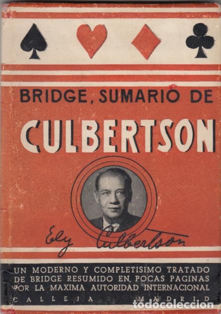 Gebrauchte B&uuml;cher: BRIDGE , SUMARIO DE CULBERTSON ED CALLEJA MADRID 1949 * JUEGOS DE CARTAS NAIPES * * MUY RARO *
