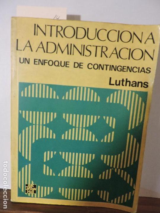 Libros de segunda mano: Introduccion a la Administracion. LUTHANS, Fred. Ed. McGraw Hill. Mexico 1980 - Foto 1