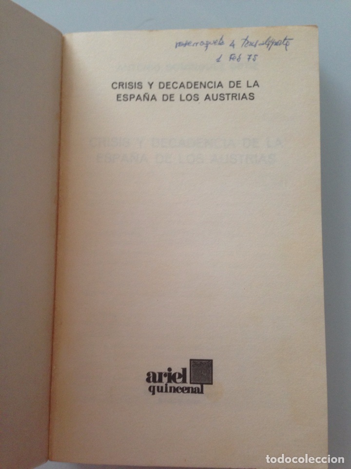 Libros de segunda mano: Libro Crisis y decadencia de la Espa&ntilde;a de los Austrias. A. Dom&iacute;nguez Ortiz - Foto 3