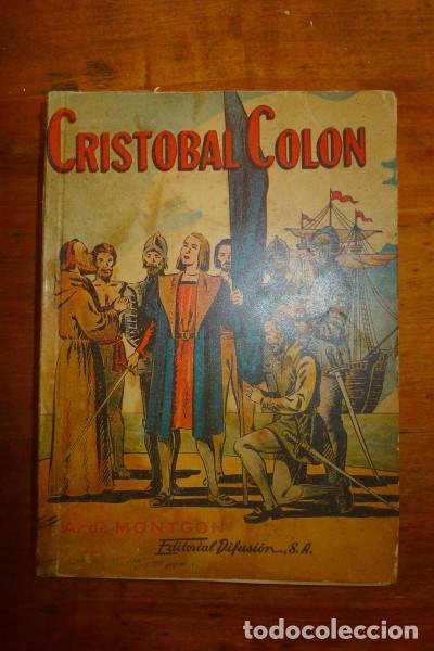 Libros de segunda mano: MONTGON, A. de. Crist&oacute;bal Col&oacute;n - Foto 1