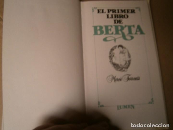 Libros de segunda mano: LIBROS JUVENILES CUENTOS - EL PRIMER LIBRO DE BERTA MERCE TORRENTS LUMEN 1983 - Foto 2