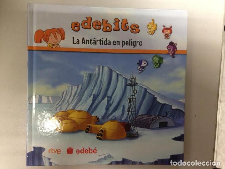 Libros de segunda mano: LA ANTARTIDA EN PELIGRO - EDEBITS - EDEBE - Foto 1