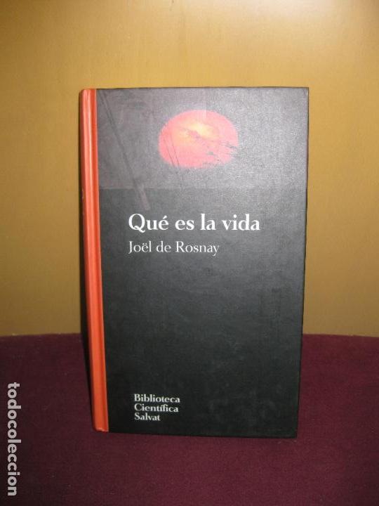 Libros de segunda mano: QUE ES LA VIDA. JOEL DE ROSNAY. SALVAT 1993 - Foto 1