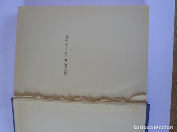 Libros de segunda mano: DIALOGOS EN EL CIRCO - JORGE ELIAS - 1962 - EDICIONES CIRCO - Foto 8
