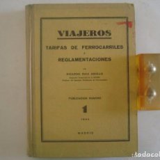 Libros de segunda mano: VIAJEROS. TARIFAS DE FERROCARRILES Y REGLAMENTACIONES. NÚMERO. 1. FOLIO 1944