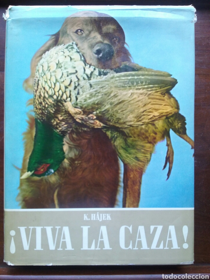Libros de segunda mano: &iexcl;Viva la caza! Karel Hajek Queromon editores 1978 - Foto 1