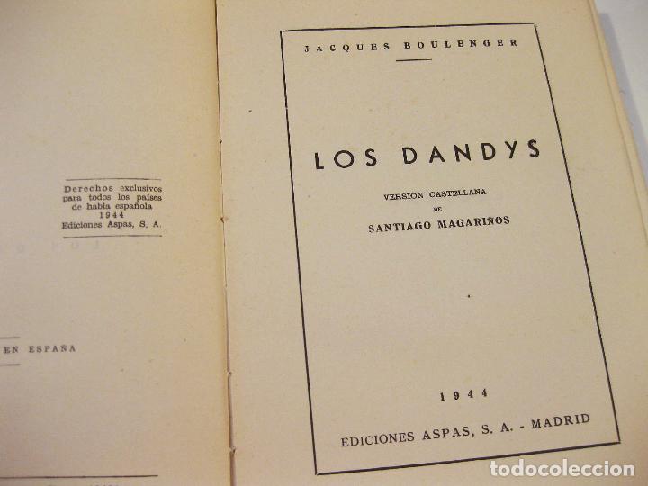 Libros de segunda mano: JACQUES BOULENGER - LOS DANDYS 1944 - Foto 3