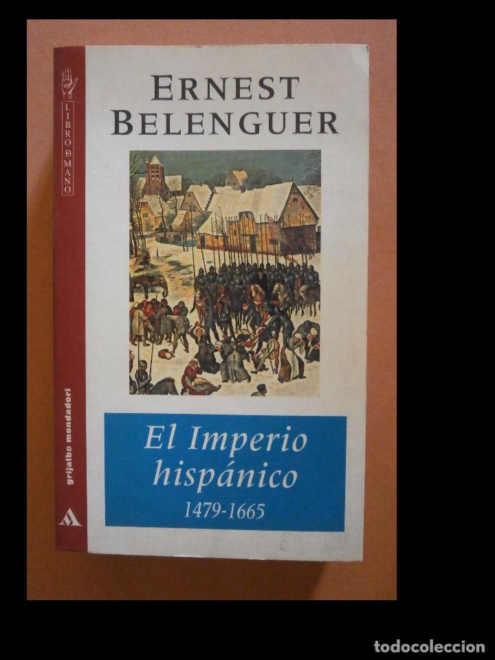 Libros de segunda mano: El Imperio Hisp&aacute;nico 1479-1665. Ernest Belenguer - Foto 1