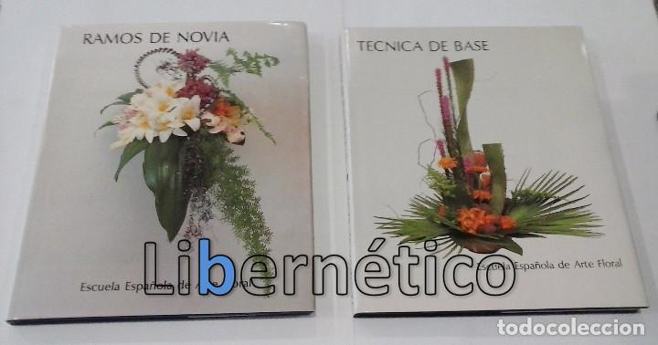 Libros de segunda mano: Ramos de novia + T&eacute;cnicas de base. Escuela espa&ntilde;ola de arte floral. 1&ordf; edici&oacute;n 1986