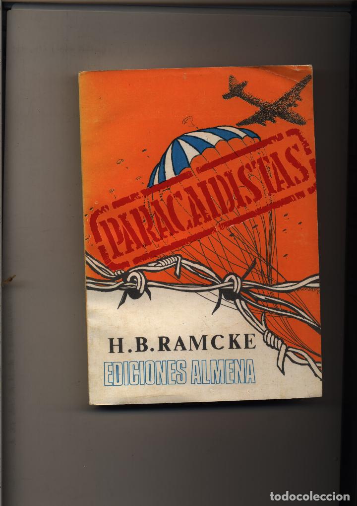 Libros de segunda mano: PARACAIDISTAS por el General alem&aacute;n Ramcke GASTOS DE ENVIO GRATIS