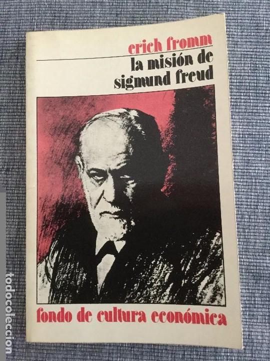 Libros de segunda mano: La misi&oacute;n de Sigmund Freud. Su personalidad e influencia. Erich Fromm. - Foto 1