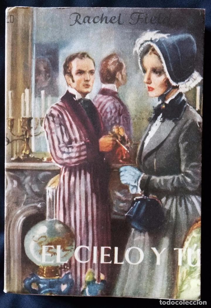 Libros de segunda mano: EL CIELO Y T&Uacute; | RACHEL FIELD | LARA 1952 - Foto 5