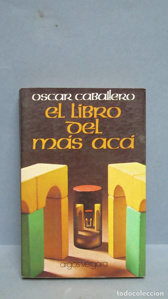 Libros de segunda mano: LIBRO DEL MAS ACA. OSCAR CABALLERO - Foto 1