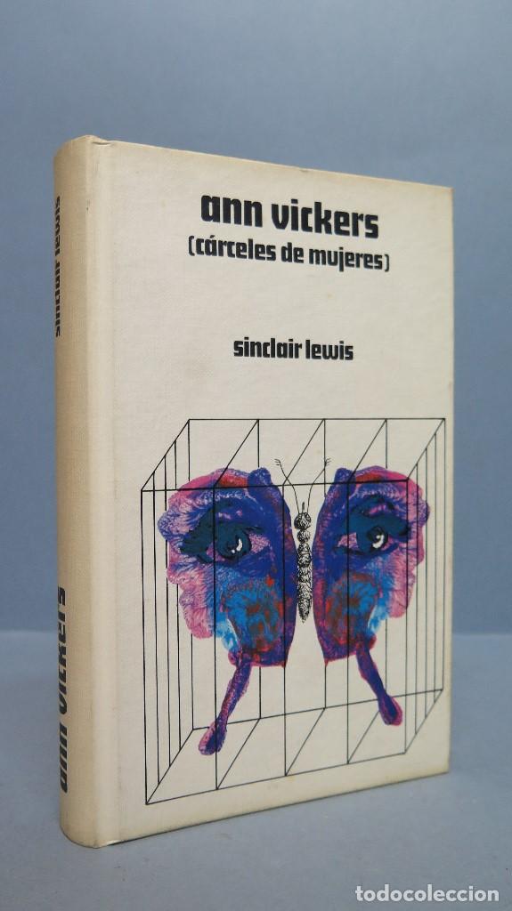 Libros de segunda mano: ANN VICKERS. CARCELES DE MUJERES. SINCLAIR LEWIS - Foto 1