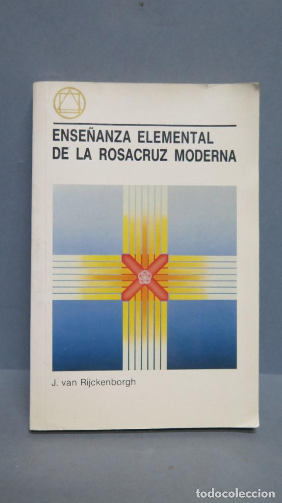 Libros de segunda mano: ENSE&Ntilde;ANZA ELEMENTAL DE LA ROSACRUZ MODERNA. J. VAN RIJCKENBORGH - Foto 1