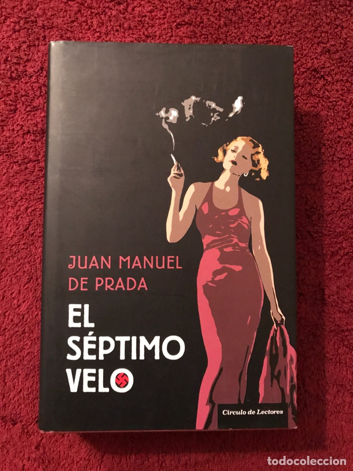 Libros de segunda mano: Libro, EL SEPTIMO VELO, por Juan M. De Prada (a.2008) - Foto 1