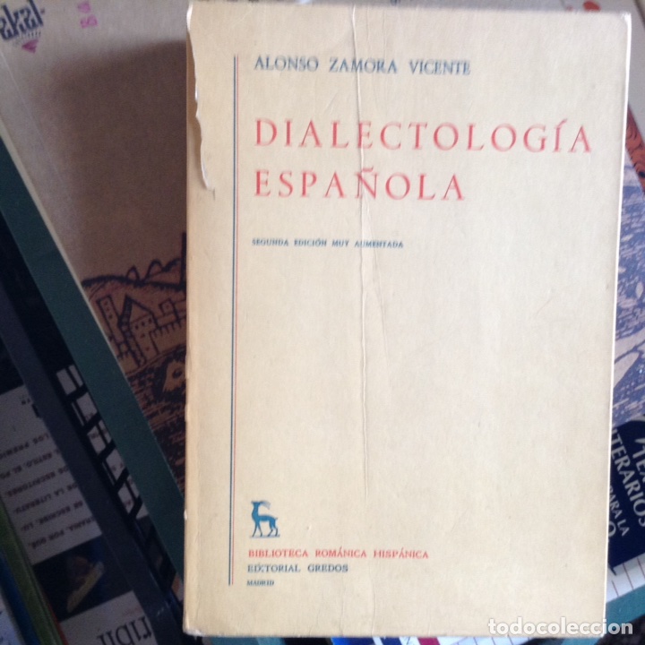 Libros de segunda mano: Dialectolog&iacute;a espa&ntilde;ola. Alonso Zamora - Foto 1