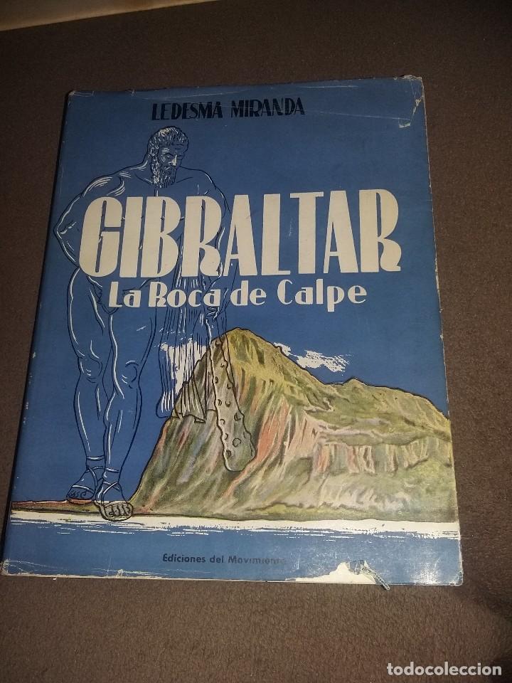 Libros de segunda mano: GIBRALTAR, LA ROCA DE CALPE .-LEDESMA MIRANDA REF. EST. 134 - Foto 1
