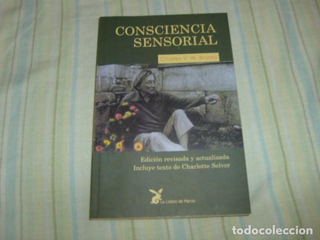 Libros de segunda mano: CONSCIENCIA SENSORIAL . CHARLES V. W. BROOKS - Foto 1