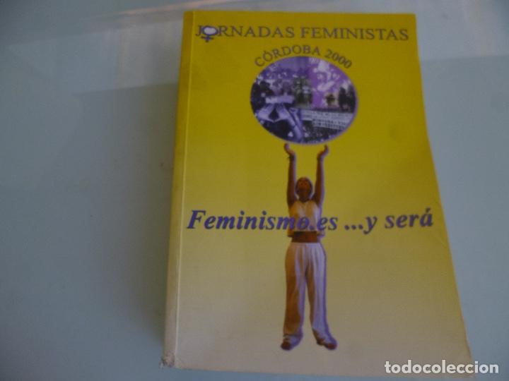 Second hand books: FEMINISMOS.ES... Y SER&Aacute;. JORNADAS FEMINISTAS C&Oacute;RDOBA 2000