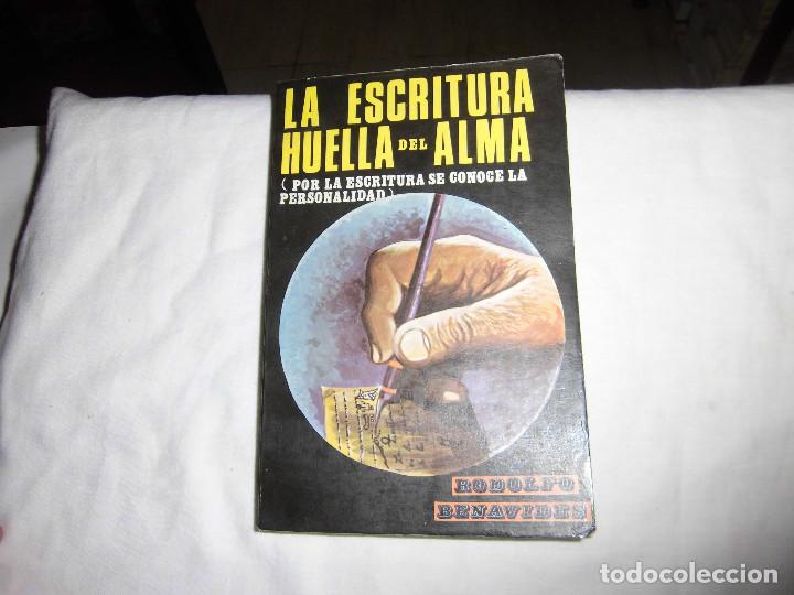 Libri di seconda mano: LA ESCRITURA HUELLA DEL ALMA(MANUAL DE GRAFOLOGIA)POR LA ESCRITURA SE CONOCE LA PERSONALIDAD.RODOLFO