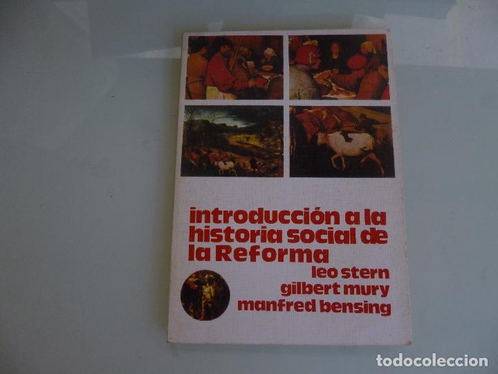 Second hand books: INTRODUCCION A LA HISTORIA SOCIAL DE LA REFORMA - STERN, LEO / MURY, GILBERT / BENSING, MANFRED