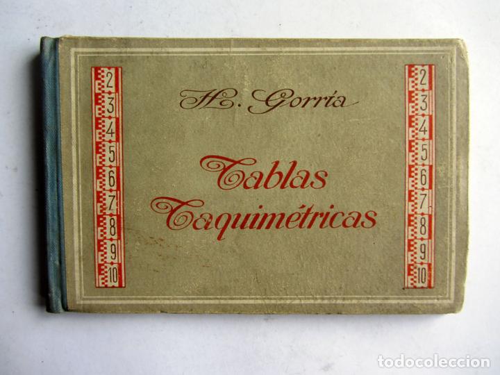 Libros de segunda mano: Tablas taquim&eacute;tricas. Hermenegildo Gorria - Foto 1