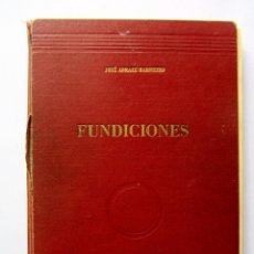 Libros de segunda mano: FUNDICIONES. JOSÉ APRAIZ BARREIRO