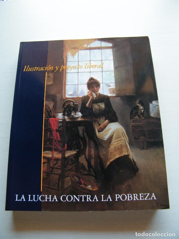 Second hand books: ILUSTRACI&Oacute;N Y PROYECTO LIBERAL (LA LUCHA CONTRA LA POBREZA) - PALACIO DE LA LONJA - ZARAGOZA (2001)