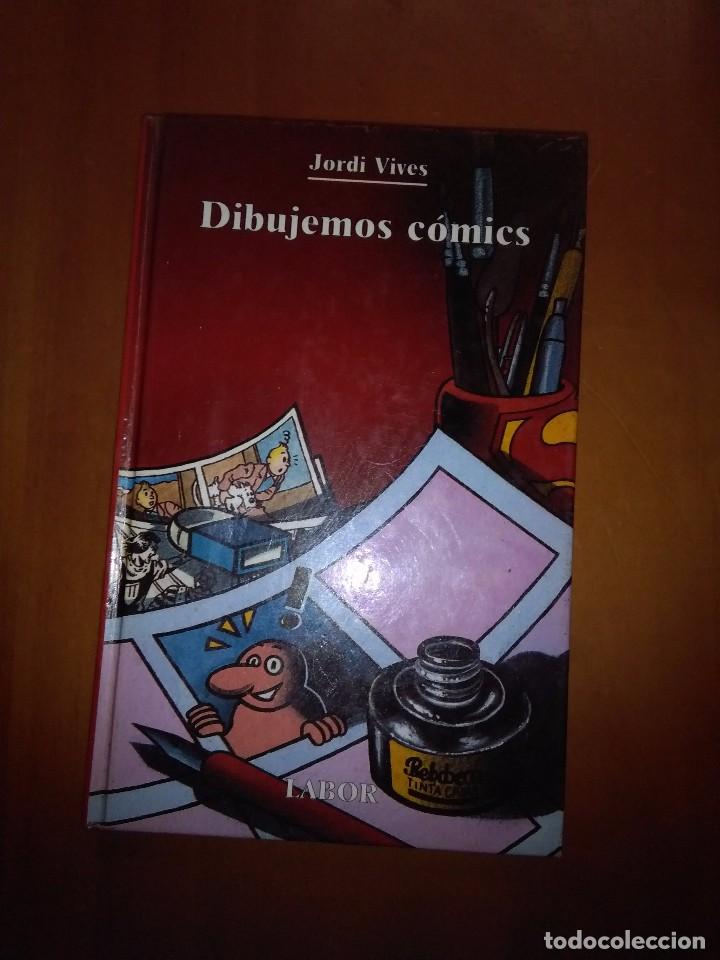 Libros de segunda mano: DIBUJEMOS C&Oacute;MICS. JORDI VIVES. EST15B5 - Foto 1