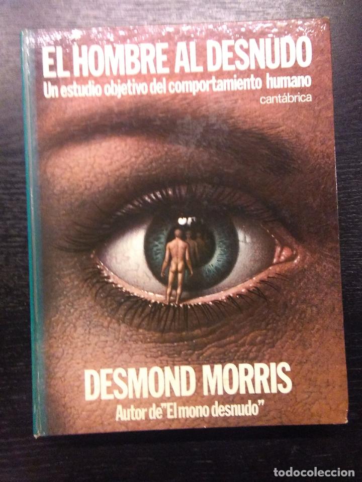 Libros de segunda mano: EL HOMBRE AL DESNUDO, MORRIS, DESMOND, 1980 - Foto 1