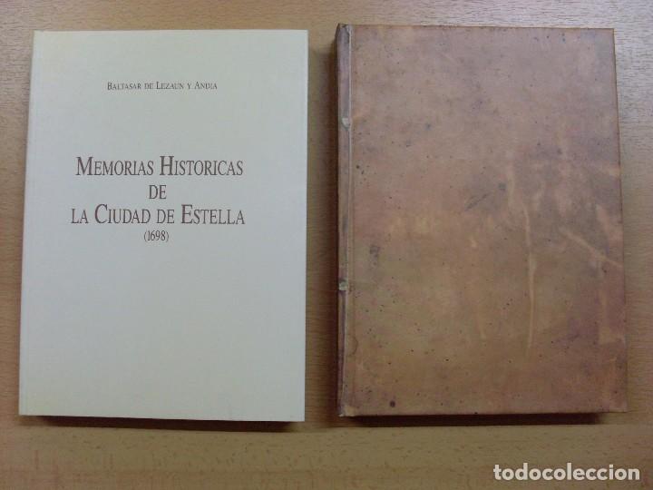 Libri di seconda mano: MEMORIAS HIST&Oacute;RICAS DEL CIUDAD DE ESTELLA (1698) / Baltasar de Lezaun y Andis /1990 / Facs&iacute;mil