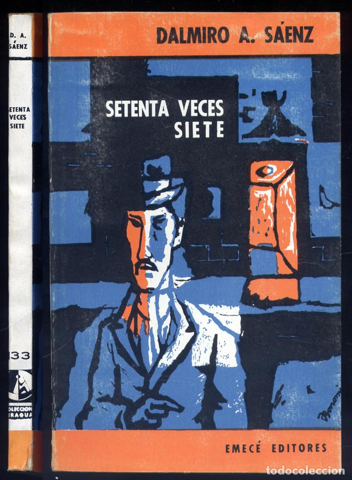 Libros de segunda mano: S&Aacute;ENZ, Dalmiro Antonio. Setenta veces siete. 1967. - Foto 1