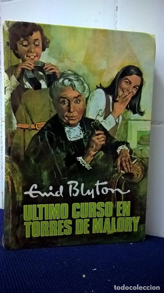 Libros de segunda mano: ULTIMO CURSO EN TORRES DE MALORY &ndash; ENID BLYTON &ndash; EDITORIAL MOLINO - Foto 1