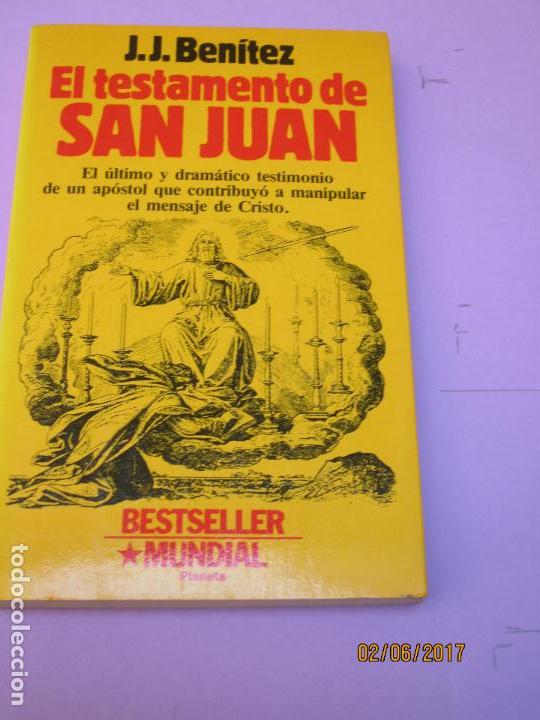 Libros de segunda mano: BEN&Iacute;TEZ. J.J., EL TESTAMENTO DE SAN JUAN,, - Foto 1