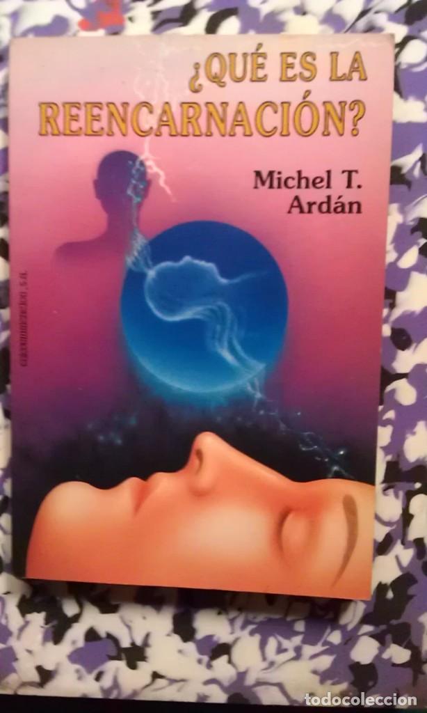Libros de segunda mano: QUE ES LA REENCARNACION - MICHEL T. ARDAN - Foto 1