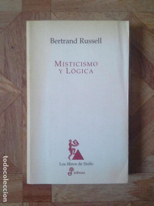 Libros de segunda mano: BERTRAND RUSSELL - MISTICISMO Y L&Oacute;GICA - Foto 1