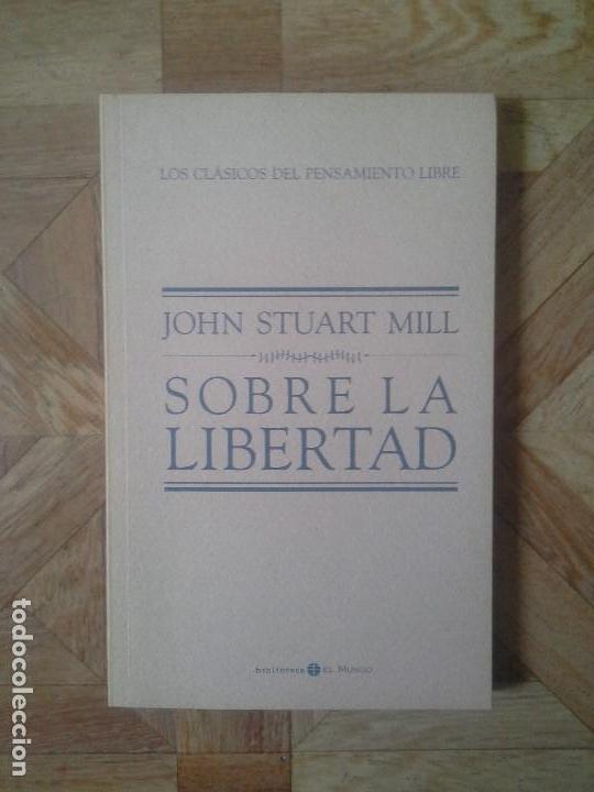 Libros de segunda mano: JOHN STUART MILL - SOBRE LA LIBERTAD - Foto 1