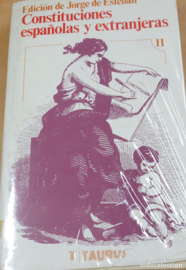 Libros de segunda mano: CONSTITUCIONES ESPA&Ntilde;OLAS Y EXTRANJERAS II JORGE DE ESTEBAN EDIT TAURUS A&Ntilde;O 1979 - Foto 1