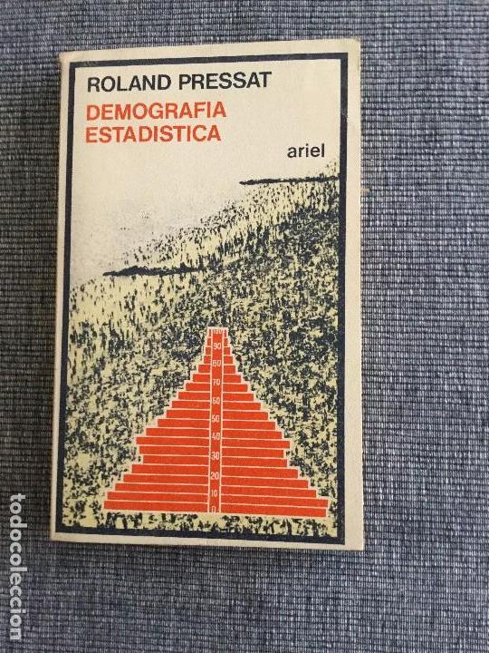 Libros de segunda mano: Demograf&iacute;a Estad&iacute;stica. Roland Pressat. - Foto 1