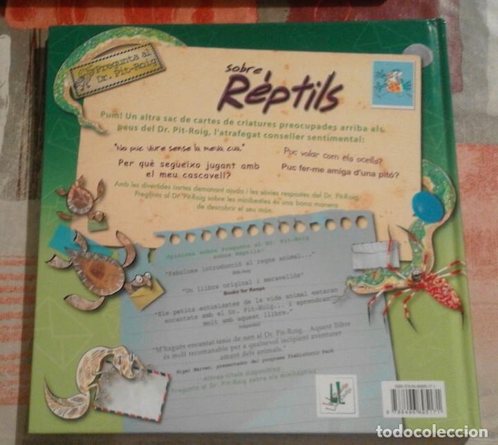 Libros de segunda mano: Pregunta al Dr. Pit-Roig sobre R&egrave;ptils - Claire Llewellyn - en catal&agrave; - Foto 2