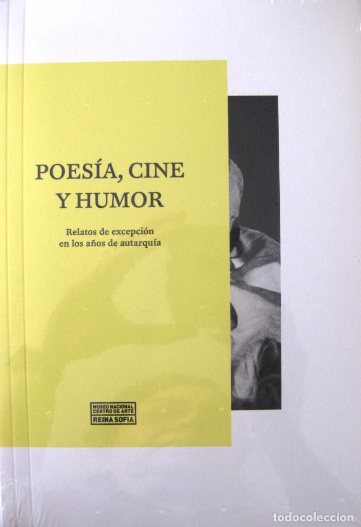 Gebrauchte B&uuml;cher: &lsquo;POES&Iacute;A, CINE Y HUMOR. RELATOS DE EXCEPCI&Oacute;N EN LOS A&Ntilde;OS DE AUTARQU&Iacute;A&rsquo;, MADRID, MNCARS, 2017