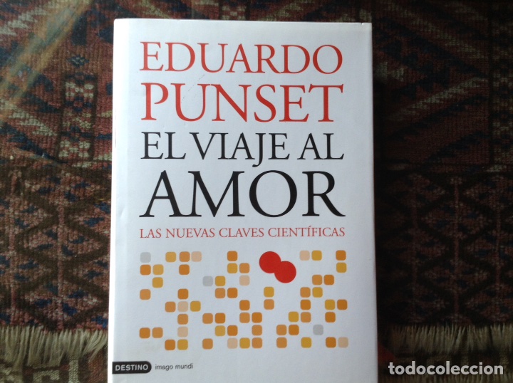 Libros de segunda mano: El,viaje al,amor. Eduardo Punset. Destino - Foto 1