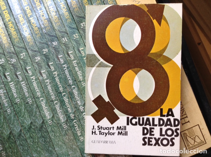 La igualdad de los sexos. J. Start Mill